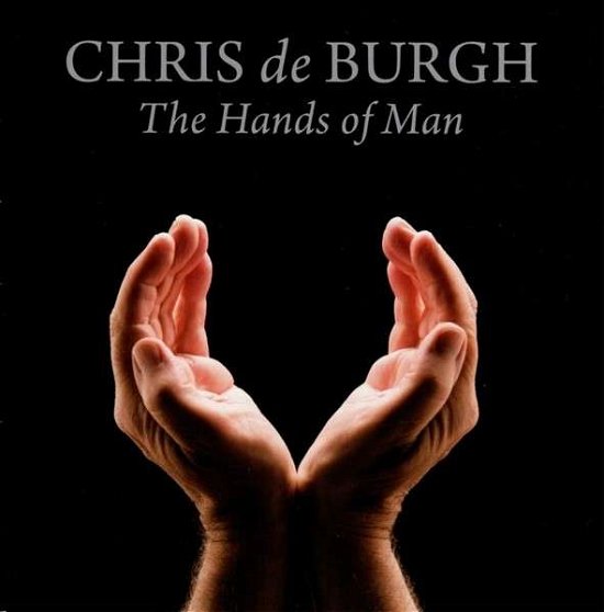 Hands of Man - Chris De Burgh - Musik - Starwatch - 0888430984721 - 28. Oktober 2014