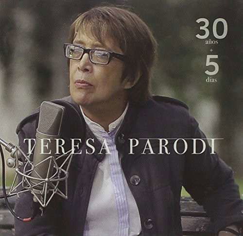 Cover for Teresa Parodi · 30 Anos + 5 Dias (CD) (2014)