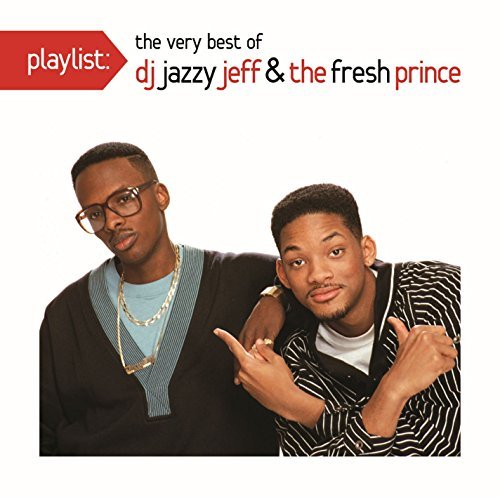 Cover for Dj Jazzy Jeff &amp; The Fresh Prince · Playlist - The Very Best Of Jazzy Jeff &amp; The Fresh Prince (CD) (2015)