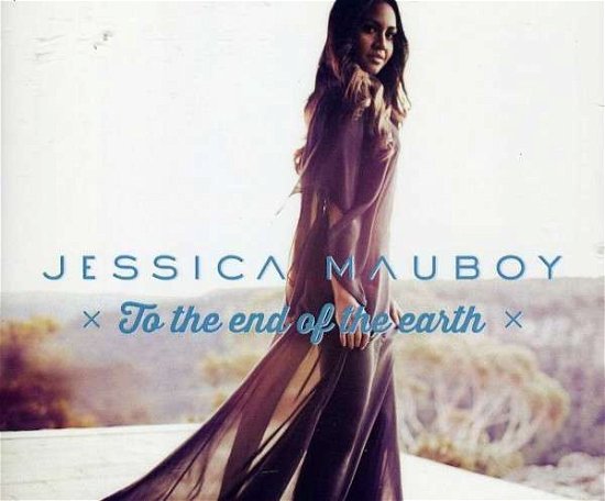 Cover for Jessica Mauboy · To The End Of The Earth (SCD) (2013)