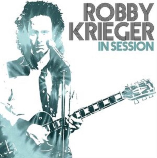 Cover for Robby Krieger · In Session (CD) (2022)