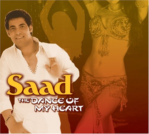 Cover for Saad · Dance of My Heart (CD) [Digipak] (2008)