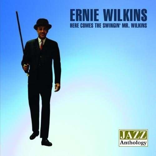 Cover for Ernie Wilkins · Here Comes the Swingin' Mr. Wilkins / Big New Band (CD) (2011)