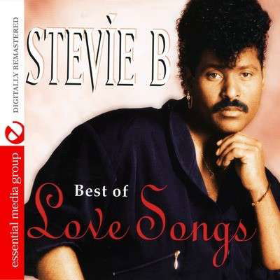 Best Of Love Songs - Stevie B - Música - Essential - 0894231128721 - 24 de outubro de 2011