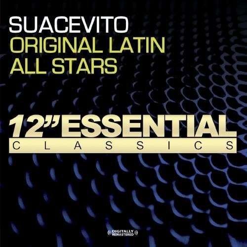 Suavecito-Original Latin All Stars - Original Latin All Stars - Música - Essential Media Mod - 0894231243721 - 8 de agosto de 2012