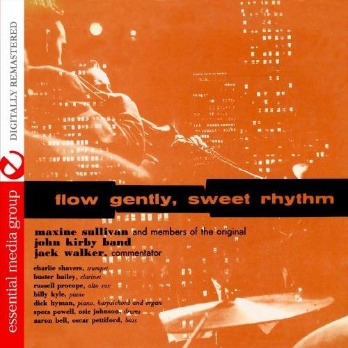 Flow Gently Sweet Rhythm - Sullivan Maxine - Musiikki - Essential - 0894231368721 - tiistai 6. toukokuuta 2014