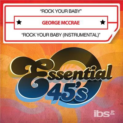 Rock Your Baby - George Mccrae - Muzyka -  - 0894231751721 - 19 czerwca 2013