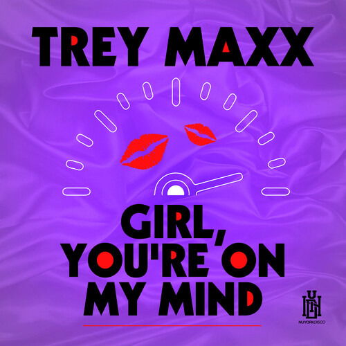 Cover for Trey Maxx · Girl, You'Re On My Mind (CD) (2022)