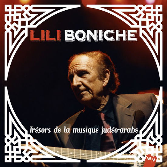 Cover for Lili Boniche · Tresors De La Musique Judeo-arabe (CD) (2014)