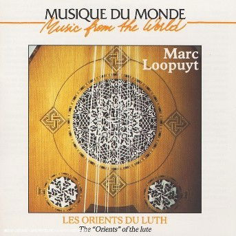 Cover for Marc Loopuyt · Orients of the Lute (CD) (1993)