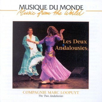 Cover for Compagnie Marc Loopuyt · Les Deux Andalousies (CD) (2009)