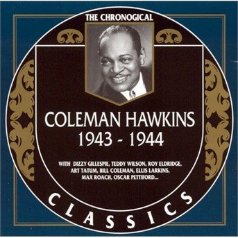 Cover for Coleman Hawkins · 1943-44 (CD) (1996)