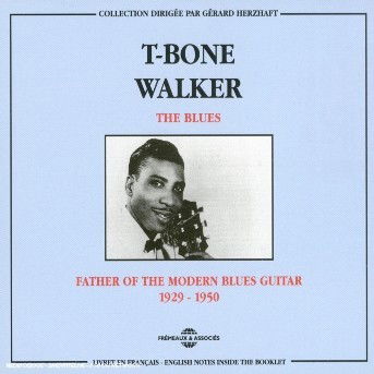 Blues: Father Of The Modern Blues Guitar - T-Bone Walker - Musik - FREMEAUX & ASSOCIES - 3448960226721 - 1 september 2001