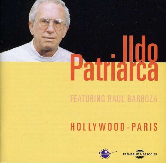 Cover for Ildo Patriarcha · Ildo Patriarcha Featuring Raul Barboza (CD) (2004)