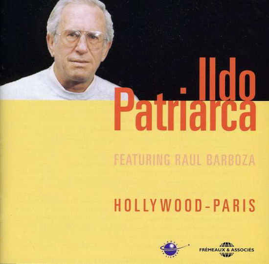 Ildo Patriarcha Featuring Raul Barboza - Ildo Patriarcha - Musik - FRE - 3448960242721 - 20 maj 2004