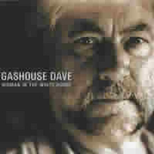 Cover for Dave Gashouse · Woman in the White House (CD) (2004)