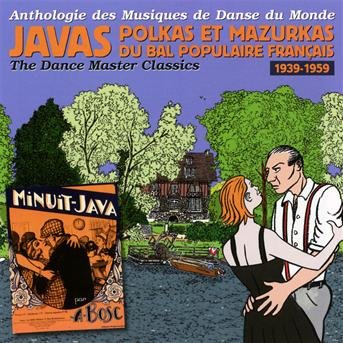 Cover for Javas. Polkas et Mazurkas Du Bal Populaire · Danses Du Monde. Vol. 7 (CD) (2018)