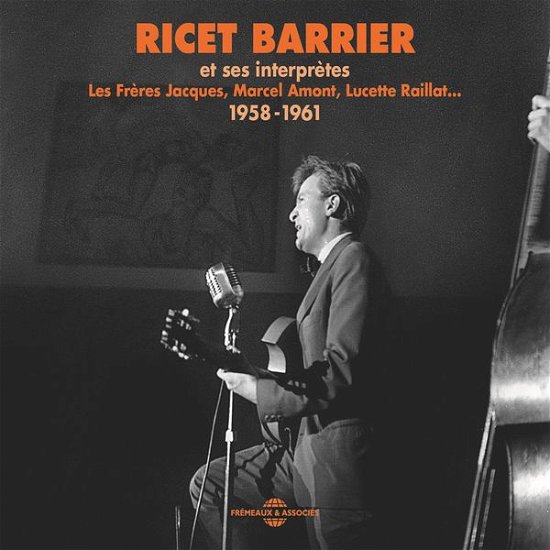 Cover for Ricet Barrier · Et Ses Interpretes 1958-61 (CD) (2014)