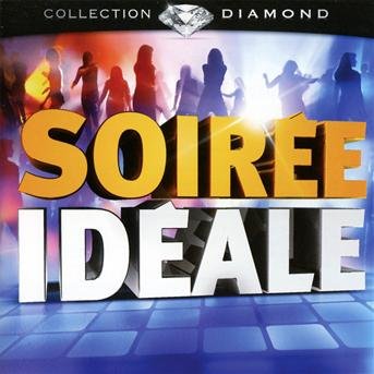 Cover for Various [Collection Diamond] · Soiree Ideale (CD)