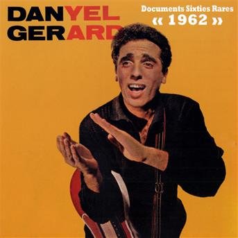 Cover for Danyel Gerard · Rare Sixties Documents 1962 (CD) (2010)