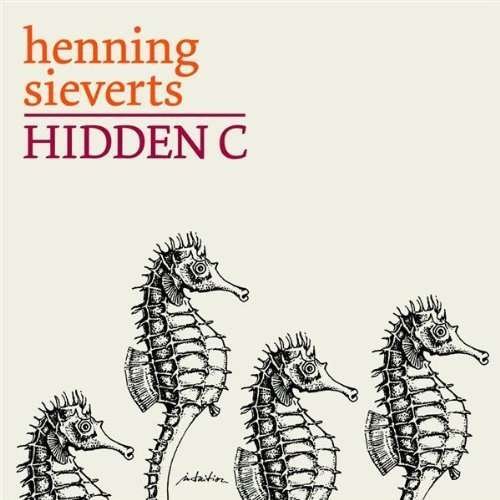 Cover for Henning Sieverts · Hidden C (CD) (2009)