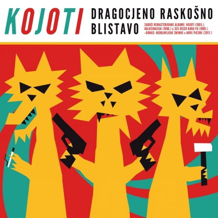 Cover for Kojoti · Dragocjeno Raskono Blistavo (CD) (2018)