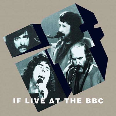 Live At The BBC - If - Musique - REPERTOIRE RECORDS - 4009910142721 - 19 août 2022