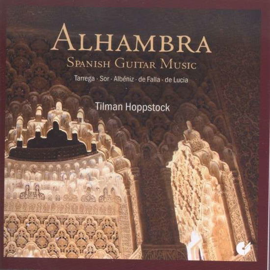 Alhambra-spanish Guitar Music - Sor / Tarrega / Albeniz / De Falla / De Lucia - Musik - CHRISTOPHORUS - 4010072019721 - 29. Juli 2014