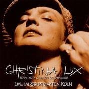Christina Lux - Live Im Stadtgarten Koln - Christina Lux - Musik - PRUDENCE - 4015307664721 - 12. maj 2003
