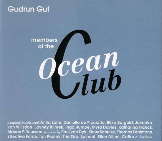 Cover for Gudrun Gut · Members of the Oceanclub (CD) (2004)