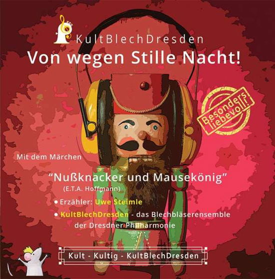 Von Wegen Stille Nacht - Kultblechdresden Uwe Steimle - Musiikki - BUSCHFUNK - 4021934935721 - lauantai 8. joulukuuta 2018