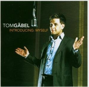 Cover for Tom Gaebel · Introducing:myself (CD) (2005)