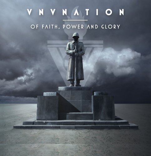 Of Faith, Power and Glory - Vnv Nation - Muziek - Anachron Sounds - 4046661162721 - 6 juli 2009