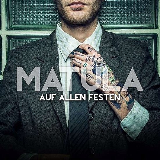 Matula · Auf Allen Festen (CD) (2014)