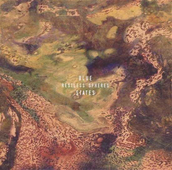 Cover for Blue States · Restless Spheres (LP) (2016)