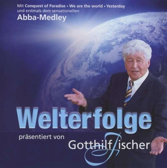 Welterfolge - Fischer Gotthilf - Música - HERZ7 - 4260158172721 - 14 de dezembro de 2020