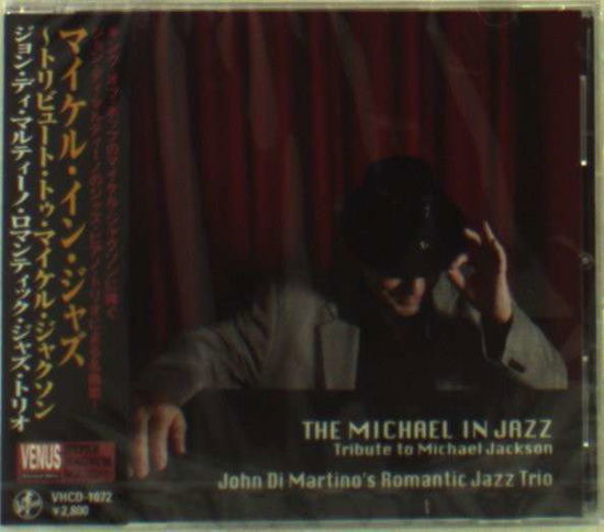 Cover for John Di Martino Romantic J · The Michael in Jazz-tribute to Michael Jackson (CD) [Japan Import edition] (2012)