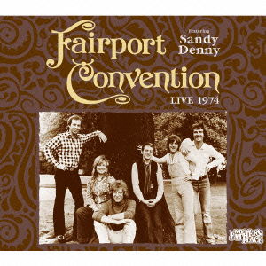 Live 1974 at My Father's Place - Fairport Convention - Musikk - MSI, MUSIC SCENE - 4938167020721 - 25. mai 2015