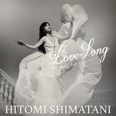 Cover for Hitomi Shimatani · Lovesong -My Song For You- (CD) [Japan Import edition] (2021)