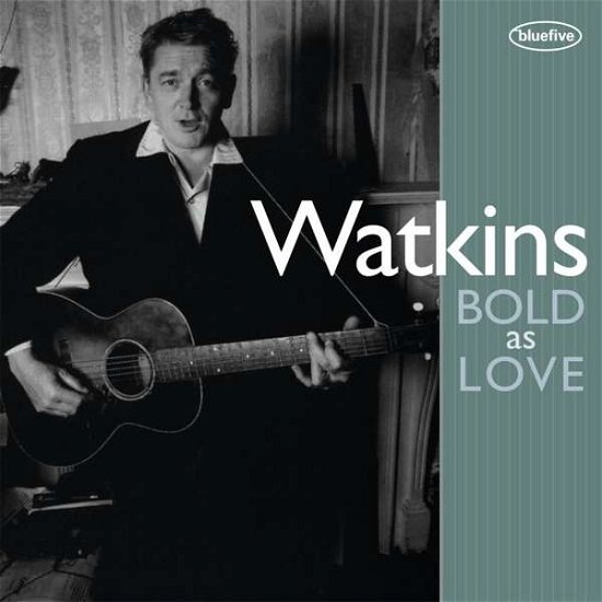 Geraint Watkins · Bold As Love (CD) (2018)