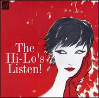 Cover for Hi-lo's · Listen (CD) (2006)