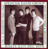 Cover for Spencer Davis Group · Mojo Rhythms'n'midnight Blues Vol. 1 the Sessions 1965-1968 (CD) (2011)