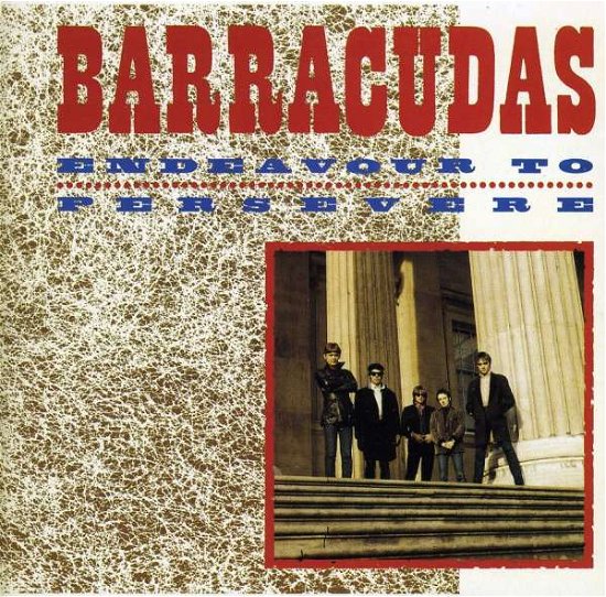 Cover for Barracudas · Endeavour to Persevere (CD) [Bonus Tracks edition] (2018)