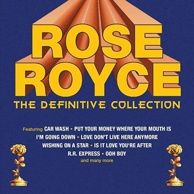 The Definitive Collection - Rose Royce - Musiikki - ROBINSONGS - 5013929955721 - perjantai 20. toukokuuta 2022