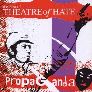 Cover for Theatre of Hate · Propaganda -best Of- (CD) [Best of edition] (2001)
