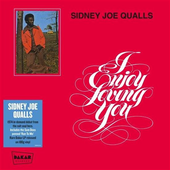 I Enjoy Loving You - Sidney Joe Quails - Musik - DEMON RECORDS - 5014797900721 - 10. Januar 2020