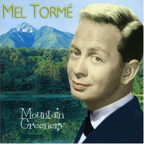 Mel Torme-mountain Greenery - Mel Torme - Muzyka -  - 5016073064721 - 