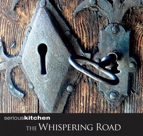 Cover for Seriouskitchen · Whispering Road (CD) (2016)