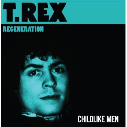 Cover for T.rex · Childlike men (7&quot;) (2012)