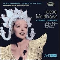 Cover for Jessie Matthews · A Centenary Celebration (CD) (2007)